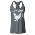 thumbnail image 1 of Shop4Ever Women's Guess What? Chicken Butt Racerback Tank Top X-Small Charcoal, 1 of 5