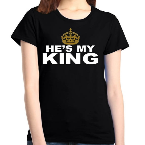 Shop4Ever Women's He's My King Matching Couples Graphic T-Shirt Small Black