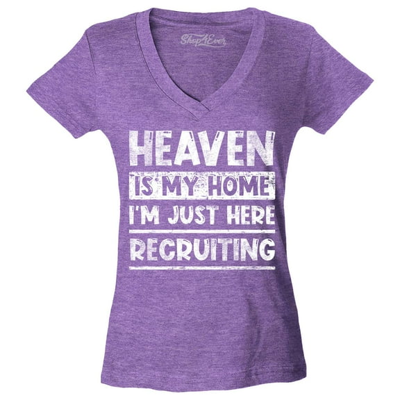 Shop4Ever Women's Heaven is My Home I'm Just Here Recruiting Religious Christian Slim Fit V-Neck T-Shirt Small Heather Purple