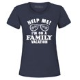 thumbnail image 1 of Shop4Ever Women's Help Me! I'm On A Family Vaction Funny Graphic T-Shirt XX-Large Navy, 1 of 5