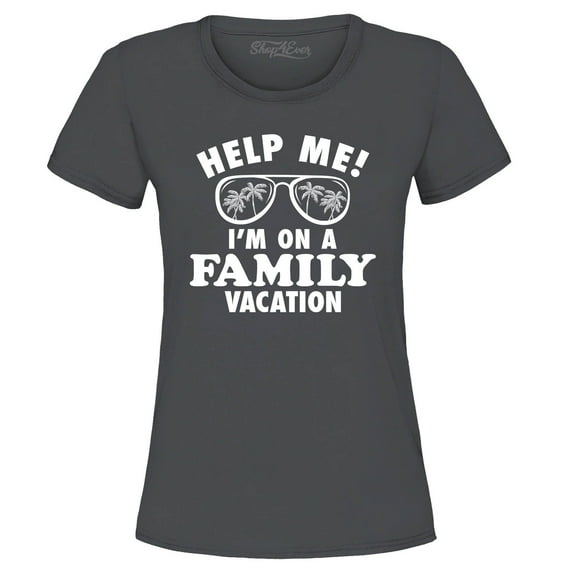 Shop4Ever Women's Help Me! I'm On A Family Vaction Funny Graphic T-Shirt XXX-Large Charcoal