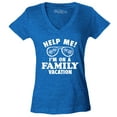 thumbnail image 1 of Shop4Ever Women's Help Me! I'm On A Family Vaction Funny Slim Fit V-Neck T-Shirt XX-Large Heather Royal Blue, 1 of 5