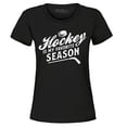 thumbnail image 1 of Shop4Ever Women's Hockey is My Favorite Season Sports Graphic T-Shirt Small Black, 1 of 5