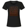 thumbnail image 1 of Shop4Ever Women's I Am Black Every Month But This Month Graphic T-Shirt Small Black, 1 of 5