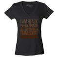 thumbnail image 1 of Shop4Ever Women's I Am Black Every Month But This Month Slim Fit V-Neck T-Shirt Large Black, 1 of 5