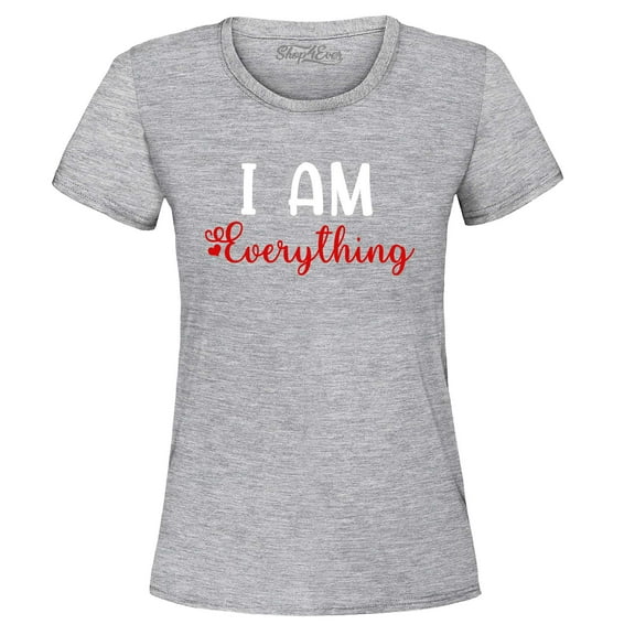Shop4Ever Women's I Am Everything Couples Matching Valentine Graphic T-Shirt Medium Sports Grey