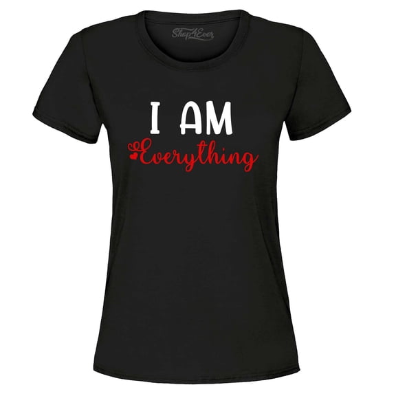 Shop4Ever Women's I Am Everything Couples Matching Valentine Graphic T-Shirt X-Large Black