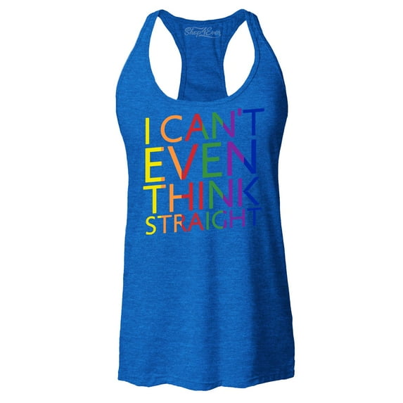 Shop4Ever Women's I Can't Even Think Straight Gay Pride Racerback Tank Top Medium Royal Blue