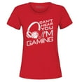 thumbnail image 1 of Shop4Ever Women's I Can't Hear You I'm Gaming Graphic T-Shirt XXX-Large Red, 1 of 5