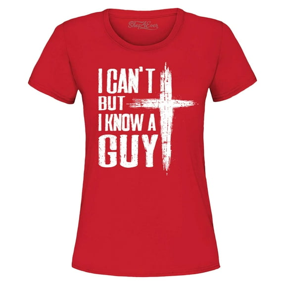 Shop4Ever Women's I Can't but I Know a Guy Jesus Religious Graphic T-Shirt XX-Large Red
