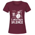 thumbnail image 1 of Shop4Ever Women's I Destroy Silence Drums Drummer  Graphic T-Shirt XX-Large Maroon, 1 of 5