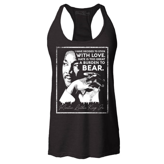 Shop4Ever Women's I Have Decided to Stick with Love Quote Martin Luther King Jr. Racerback Tank Top X-Large Black