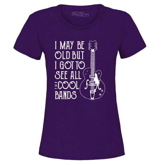 Shop4Ever Women's I May be Old but I Got to See All The Cool Bands Graphic T-Shirt X-Large Purple