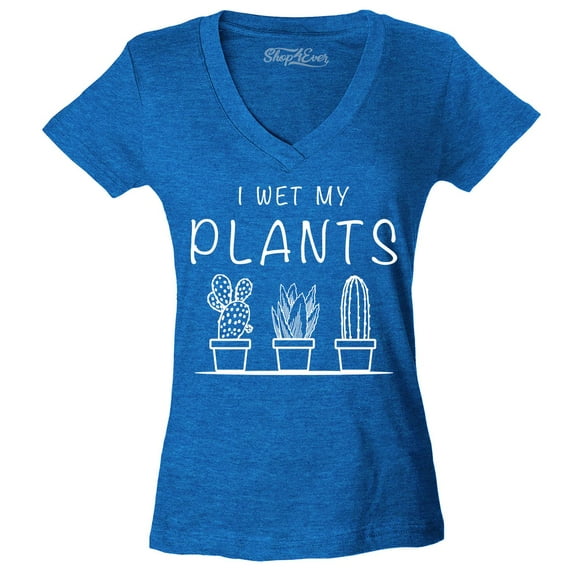 Shop4Ever Women's I Wet My Plants Slim Fit V-Neck T-Shirt Small Heather Royal Blue