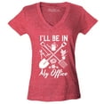 thumbnail image 1 of Shop4Ever Women's I'll Be in My Office Gardening Plant Lover Slim Fit V-Neck T-Shirt X-Large Heather Red, 1 of 5