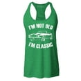 thumbnail image 1 of Shop4Ever Women's I'm Not Old I'm Classic Racerback Tank Top X-Small Kelly Green, 1 of 5
