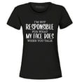 thumbnail image 1 of Shop4Ever Women's I'm Not Responsible for What My Face Does When You Talk Graphic T-Shirt Medium Black, 1 of 5