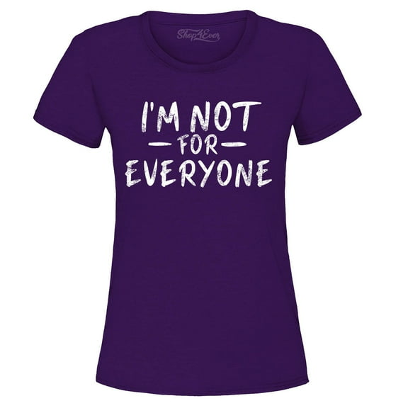 Shop4Ever Women's I'm Not for Everyone  Graphic T-Shirt Medium Purple