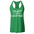 thumbnail image 1 of Shop4Ever Women's I'm Not for Everyone  Racerback Tank Top Medium Kelly Green, 1 of 5