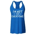 thumbnail image 1 of Shop4Ever Women's I'm Not for Everyone  Racerback Tank Top Small Royal Blue, 1 of 5