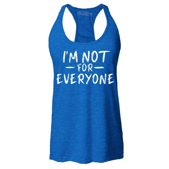 Shop4Ever Women's I'm Not for Everyone Racerback Tank Top Small Royal Blue