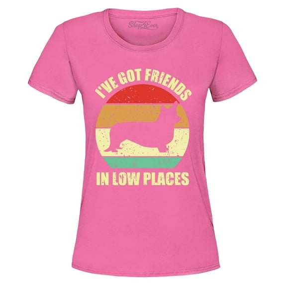 Shop4Ever Women's I've Got Friends in Low Places Corgi Funny Dog Graphic T-Shirt X-Large Azalea Pink