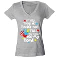 thumbnail image 1 of Shop4Ever Women's  If You Think My Hands are Full Heart Autism Slim Fit V-Neck T-Shirt X-Small Sports Grey, 1 of 5