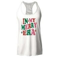 thumbnail image 1 of Shop4Ever Women's In My Merry Era Christmas Time Racerback Tank Top Medium White, 1 of 5