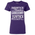 thumbnail image 1 of Shop4Ever Women's Injustice Anywhere is a Threat to Justice MLK Graphic T-Shirt XXX-Large Purple, 1 of 5