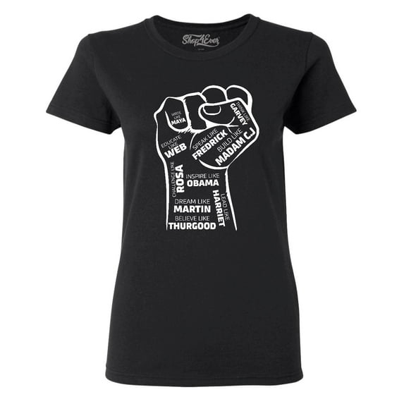 Shop4Ever Women's Inspiring Black Leaders Fist Graphic T-Shirt X-Large Black