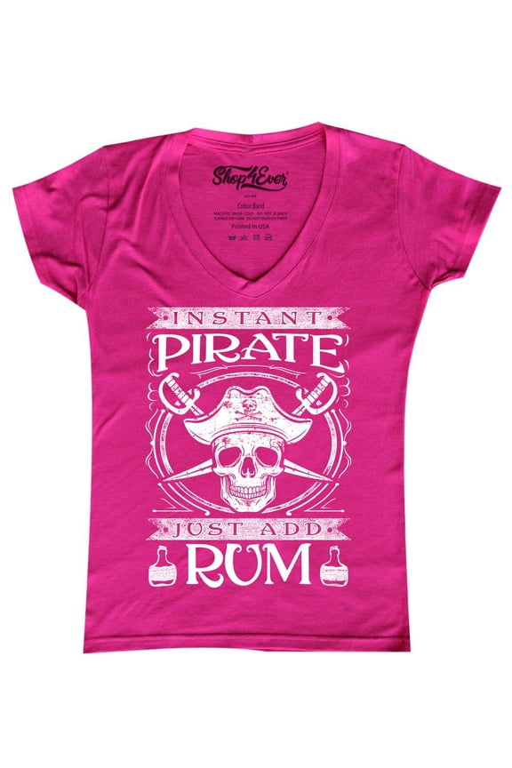 Women's Instant Pirate Just Add Rum Slim Fit V-Neck T-Shirt X-Large Pink