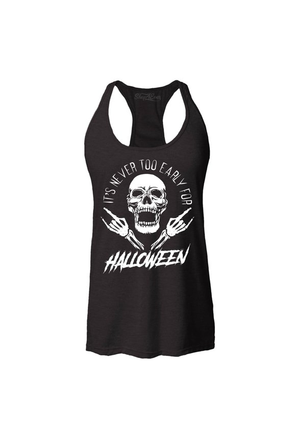 Women's It's Never Too Early for Halloween Skull Skeleton Racerback Tank Top Medium Black