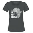 thumbnail image 1 of Shop4Ever Women's It's in My DNA African Pride Graphic T-Shirt XX-Large Charcoal, 1 of 5