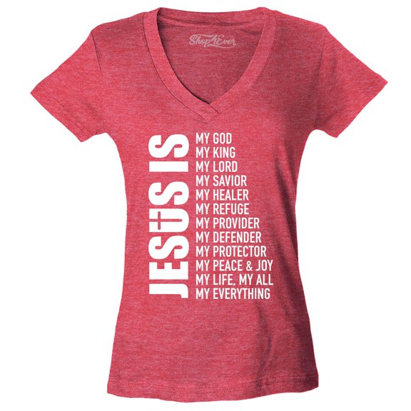 Shop4Ever Women's Jesus Is My Everything My God My Savior Christian Slim Fit V-Neck T-Shirt Medium Heather Red