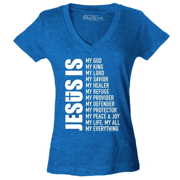 Shop4Ever Women's Jesus Is My Everything My God My Savior Christian Slim Fit V-Neck T-Shirt Medium Heather Royal Blue