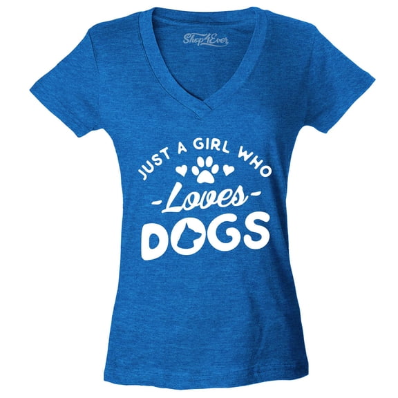 Shop4Ever Women's Just A Girl Who Loves Dogs Slim Fit V-Neck T-Shirt Large Heather Royal Blue