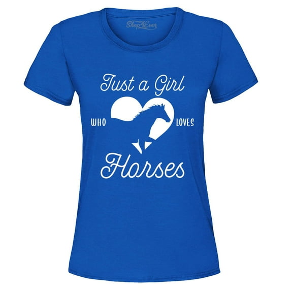 Shop4Ever Women's Just A Girl Who Loves Horses Graphic T-Shirt Large Royal Blue