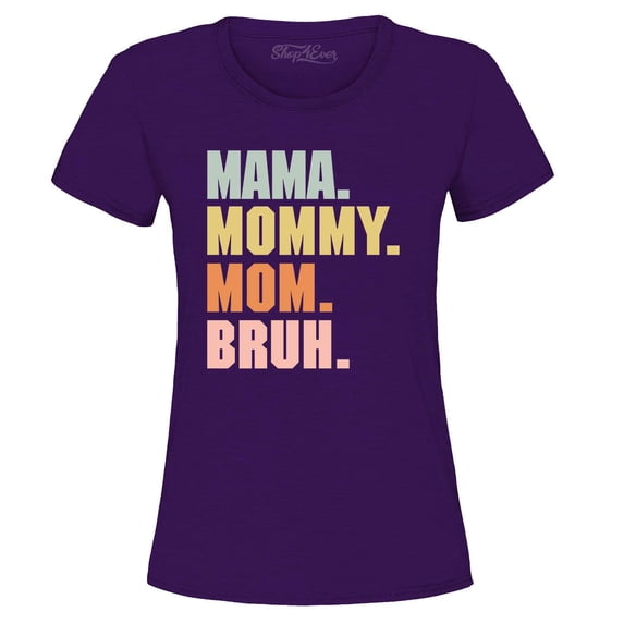 Shop4Ever Women's Mama Mommy Mom Bruh Graphic T-Shirt Small Purple
