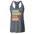 thumbnail image 1 of Shop4Ever Women's Mama Mommy Mom Bruh Racerback Tank Top X-Small Charcoal, 1 of 5