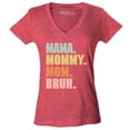 thumbnail image 1 of Shop4Ever Women's Mama Mommy Mom Bruh Slim Fit V-Neck T-Shirt X-Large Heather Red, 1 of 5