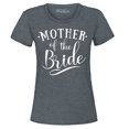 thumbnail image 1 of Shop4Ever Women's Mother of the Bride Wedding Graphic T-Shirt Medium Dark Heather, 1 of 5