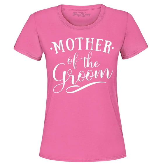 Shop4Ever Women's Mother of the Groom Wedding Graphic T-Shirt XX-Large Azalea Pink