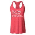 thumbnail image 1 of Shop4Ever Women's My Dog Thinks I'm Cool Racerback Tank Top X-Large Red, 1 of 5