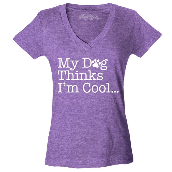 Shop4Ever Women's My Dog Thinks I'm Cool Slim Fit V-Neck T-Shirt Large Heather Purple
