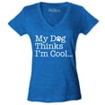 thumbnail image 1 of Shop4Ever Women's My Dog Thinks I'm Cool Slim Fit V-Neck T-Shirt Medium Heather Royal Blue, 1 of 5