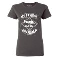 thumbnail image 1 of Shop4Ever Women's My Favorite People Call Me Grandma Graphic T-Shirt XXX-Large Charcoal, 1 of 5