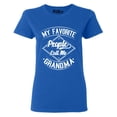 thumbnail image 1 of Shop4Ever Women's My Favorite People Call Me Grandma Graphic T-Shirt XXX-Large Royal Blue, 1 of 5