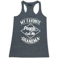 thumbnail image 1 of Shop4Ever Women's My Favorite People Call Me Grandma Racerback Tank Top Small Charcoal, 1 of 5