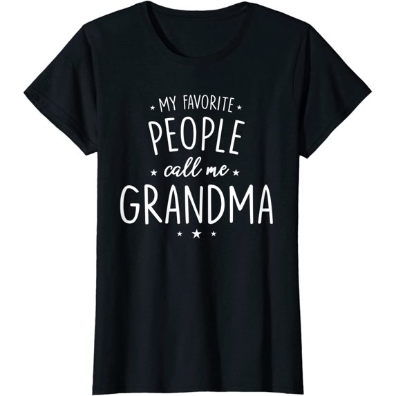 Womens Grandma T Shirt Gift: My Favorite People Me Grandma T-Shirt