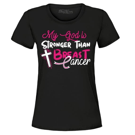 Shop4Ever Women's My God is Stronger Than Breast Cancer Graphic T-Shirt Small Black